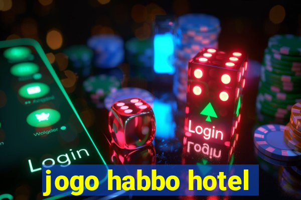 jogo habbo hotel